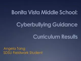 Bonita Vista Middle School: Cyberbullying Guidance Curriculum Results