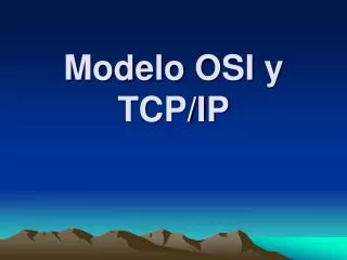 Modelo OSI y TCP/IP
