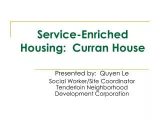 Service-Enriched Housing: Curran House