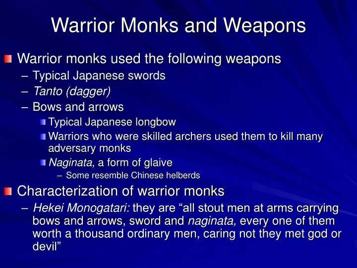 warrior monks and weapons