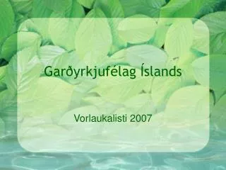 gar yrkjuf lag slands