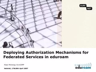 Deploying Authorization Mechanisms for Federated Services in eduroam