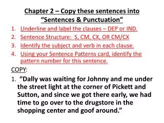 Chapter 2 – Copy these sentences into “Sentences &amp; Punctuation”