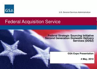 Federal Strategic Sourcing Initiative Second Generation Domestic Delivery Services (DDS2)