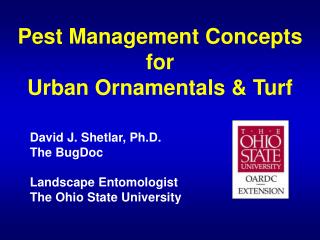 Pest Management Concepts for Urban Ornamentals &amp; Turf