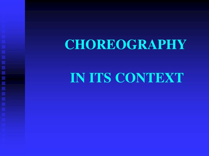 choreography in its context