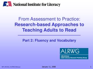 From Assessment to Practice: Research-based Approaches to Teaching Adults to Read Part 2: Fluency and Vocabulary