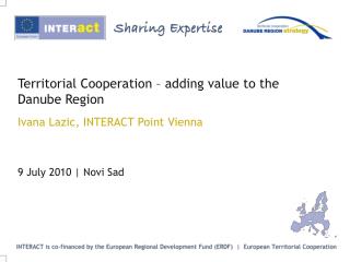 Territorial Cooperation – adding value to the Danube Region