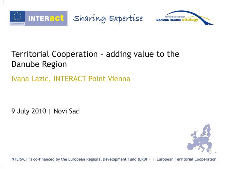 territorial cooperation adding value to the danube region