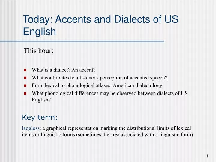 today accents and dialects of us english