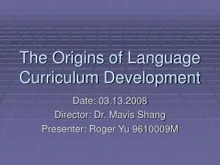 The Origins of Language Curriculum Development