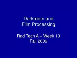 Darkroom and Film Processing