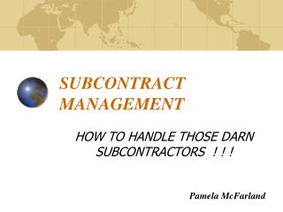 SUBCONTRACT MANAGEMENT