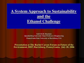 A System Approach to Sustainability and the Ethanol Challenge