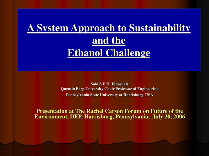 a system approach to sustainability and the ethanol challenge