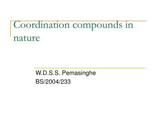 Coordination compounds in nature