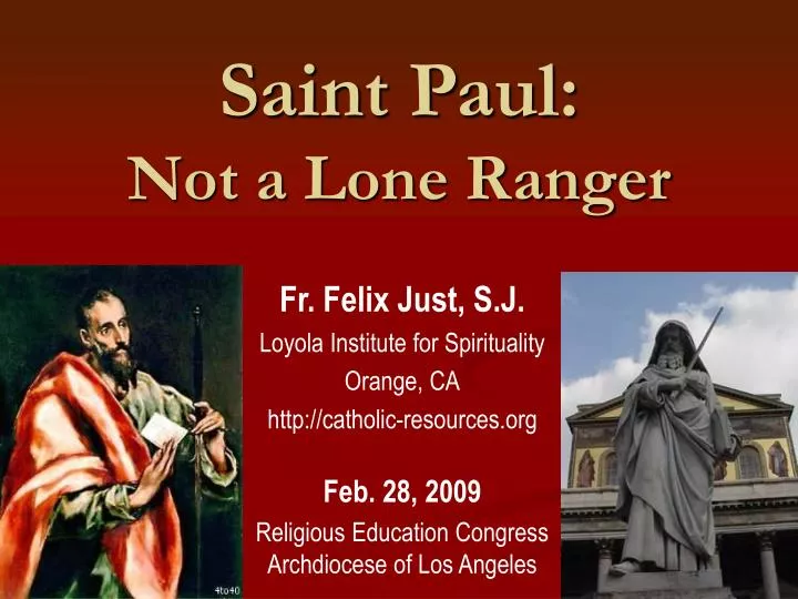 saint paul not a lone ranger