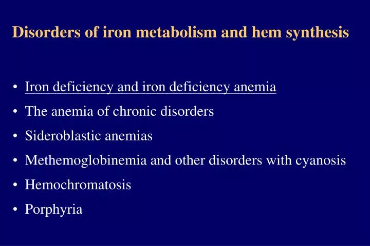 disorders of iron metabolism and hem synthesis