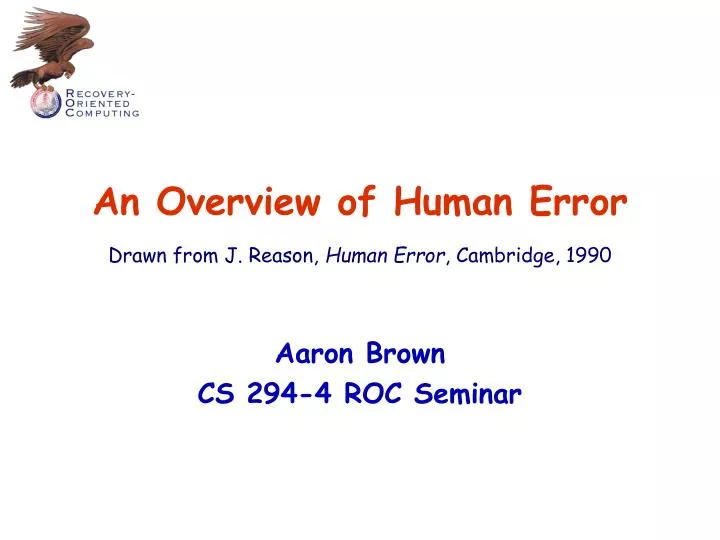 an overview of human error drawn from j reason human error cambridge 1990