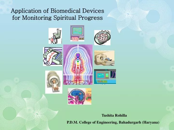 application of biomedical devices for monitoring spiritual progress