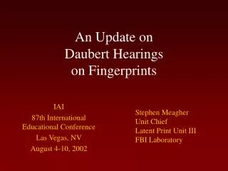 An Update on Daubert Hearings on Fingerprints