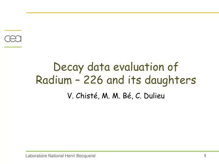decay data evaluation of radium 226 and its daughters v chist m m b c dulieu