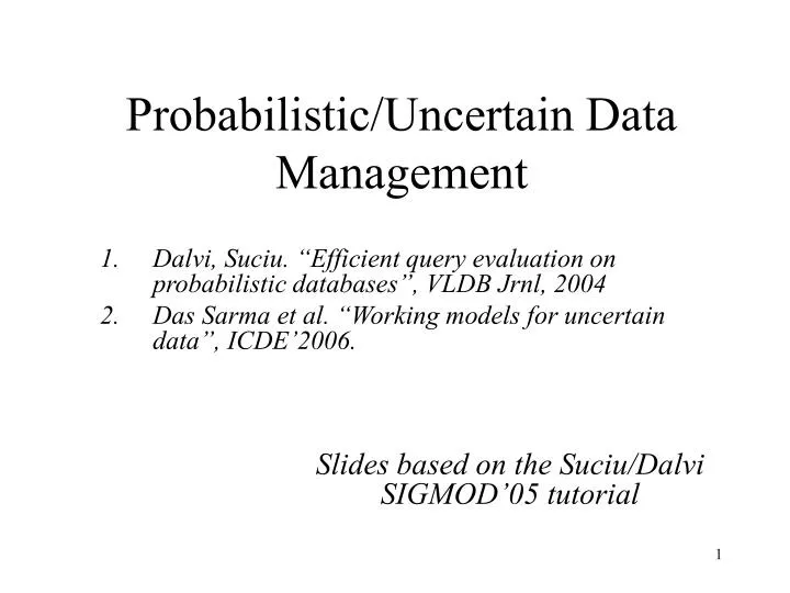 probabilistic uncertain data management