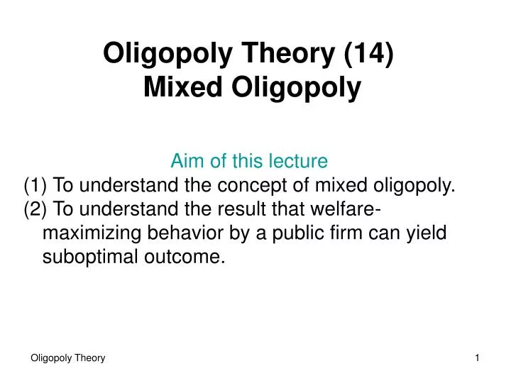 oligopoly theory 14 mixed oligopol y