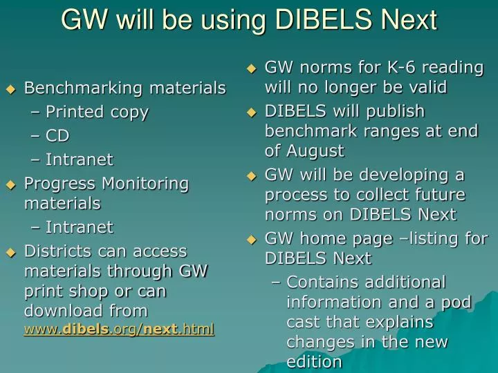 gw will be using dibels next