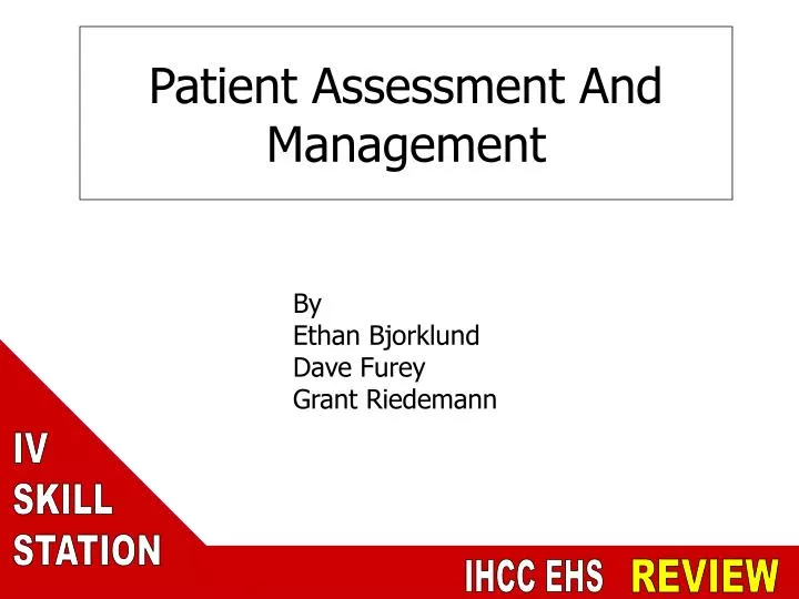 patient assessment and management