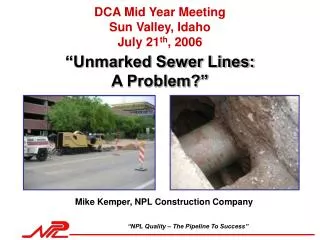 “Unmarked Sewer Lines: A Problem?”