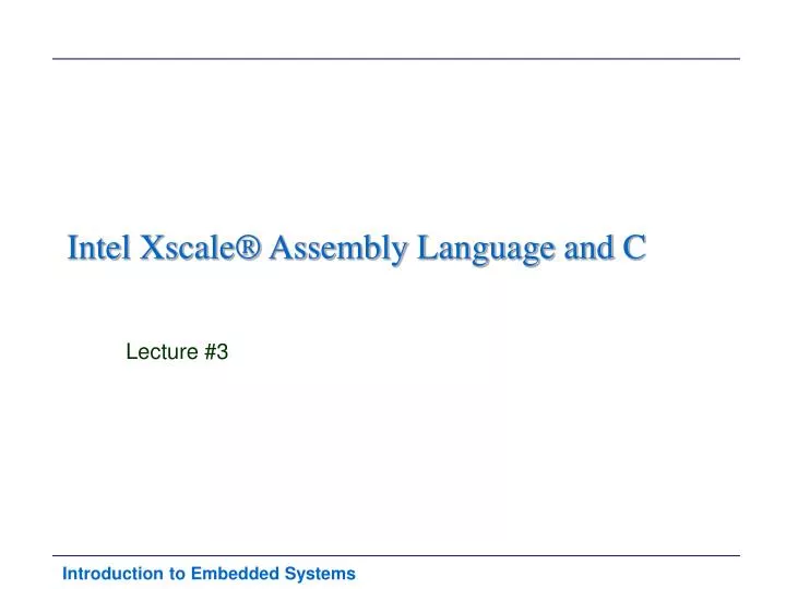 intel xscale assembly language and c