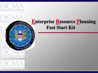 E nterprise R esource P lanning Fast Start Kit