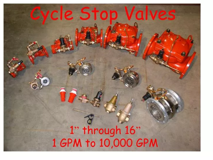 cycle stop valves