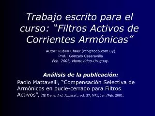 Trabajo escrito para el curso: “Filtros Activos de Corrientes Armónicas”