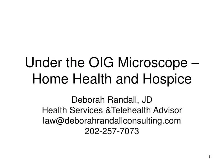 under the oig microscope home health and hospice