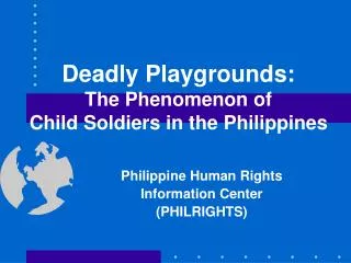 Deadly Playgrounds: The Phenomenon of Child Soldiers in the Philippines