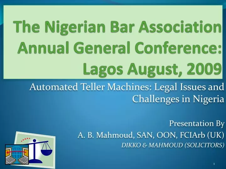 the nigerian bar association annual general conference lagos august 2009