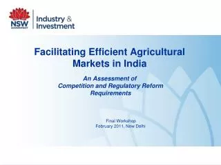 Facilitating Efficient Agricultural Markets in India An Assessment of Competition and Regulatory Reform Requirements