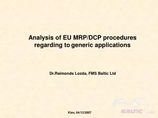 Analysis of EU MRP/DCP procedures regarding to generic applications