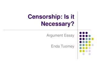 Censorship: Is it Necessary?