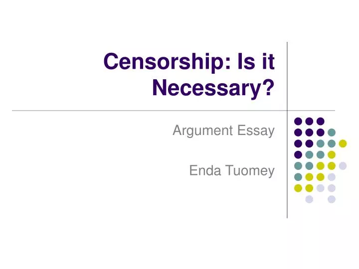 censorship is it necessary