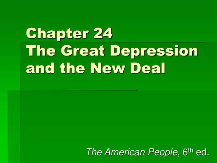chapter 24 the great depression and the new deal