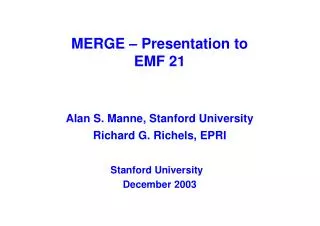 MERGE – Presentation to EMF 21