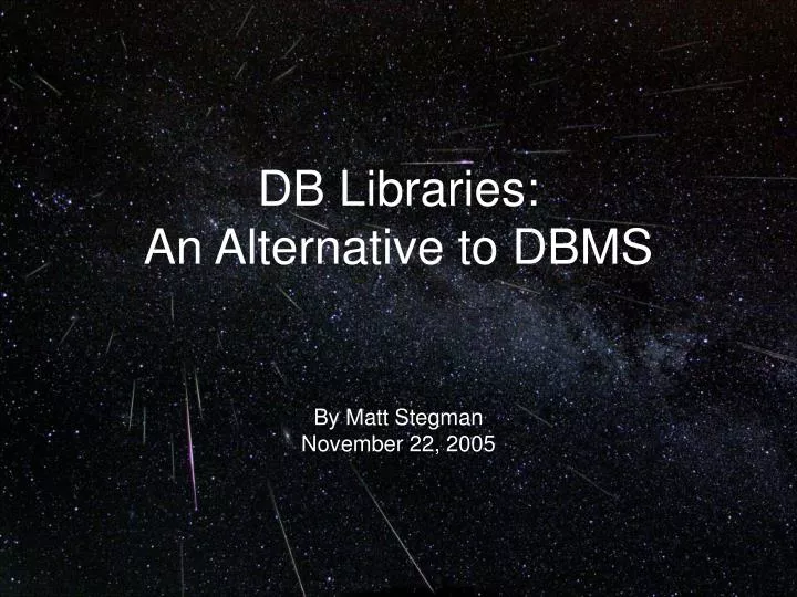 db libraries an alternative to dbms