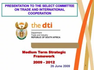 Medium Term Strategic Framework 2009 - 2012