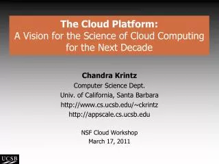 The Cloud Platform: A Vision for the Science of Cloud Computing for the Next Decade