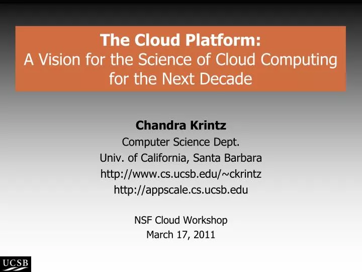 the cloud platform a vision for the science of cloud computing for the next decade