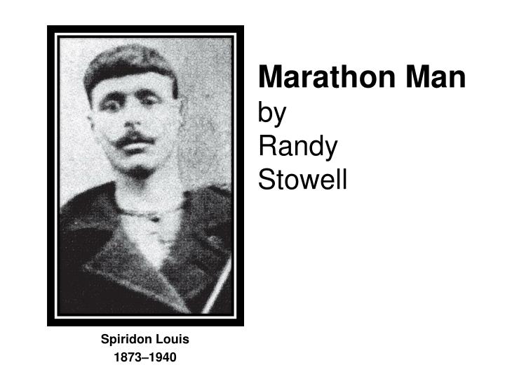 marathon man by randy stowell