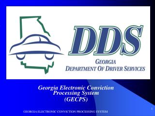 Georgia Electronic Conviction Processing System (GECPS)